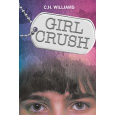 (영문도서)Girl Crush Library Binding, West 44 Books, English, 9781978597686