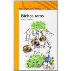 BICHOS RAROS ("SERIE NARANJA"), ALFAGUARA INFANTIL Y JUVENIL