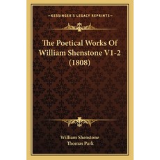 (英文圖書)The Poetical Works Of William Shenstone V1-2 (1808) 平裝版, 英文, Kessinger Publishing