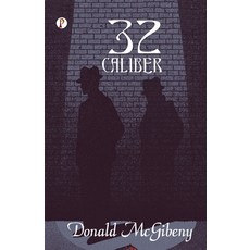 (영문도서) 32 Caliber Paperback, English, 9789355467508