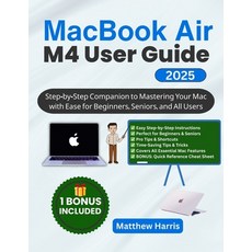 (英文圖書)MacBook Air M4 User Guide 2025: Step-by-Step Companion to Mastering Your Mac wit... 平裝版, Independently Published, 英文
