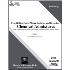 (영문도서)Type G High-Range Water-Reducing and Retarding Chemical Admixtures - From Formul... Paperback, American Industrial Technol..., English, 9798232185640