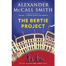(영문도서) The Bertie Project: 44 Scotland Street Series (11) Paperback, Anchor Books, English, 9780525433002