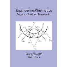 (영문도서) Engineering Kinematics: Curvature Theory of Plane Motion Paperback, Independently Published, English, 9798374816860