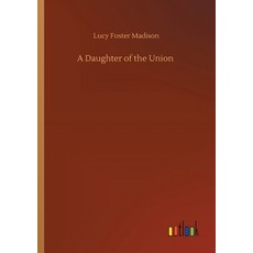 A Daughter of the Union Paperback, Outlook Verlag