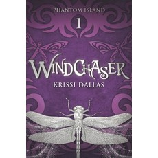 (영문도서)Windchaser: Phantom Island Book 1 Paperback, Thunderfly Productions, English, 9780999731185