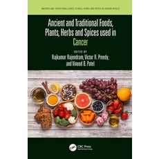 (英文圖書)Ancient and Traditional Foods Plants Herbs and Spices used in Cancer 平裝版, CRC Press, 英文