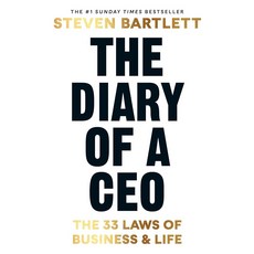 The Diary of a CEO: The 33 Laws of Business and Life, Ebury Press Ebury Press