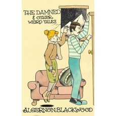 (영문도서) The Damned & Other Weird Tales Paperback, Off South Press, English, 9798985185577