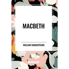 (영문도서) Macbeth Paperback, Start Classics, English, 9798880907595