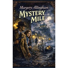 (영문도서)Mystery Mile Hardcover, Positronic Publishing, English, 9781515469421