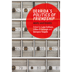 (영문도서) Derrida's Politics of Friendship: Amity and Enmity Hardcover, Edinburgh University Press, English, 9781474486736