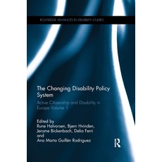 (영문도서) The Changing Disability Policy System: Active Citizenship and Disability in Europe Volume 1 Paperback, Routledge, English, 9780367595197