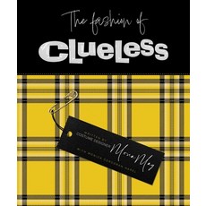 (영문도서)The Fashion of Clueless Hardcover, Insight Editions, English, 9798886639452