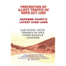 (영문도서)Prevention of Illicit Traffic of Ndps ACT 1988- Supreme Court's Latest Case Laws... Paperback, Notion Press, English, 9798899845376