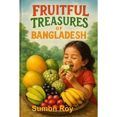 (英文圖書)Fruitful Treasures of Bangladesh 平裝版, Independently Published, 英文