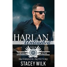 (영문도서) Harlan Unleashed: Brotherhood Protectors World Paperback, Independently Published, English, 9798326131386