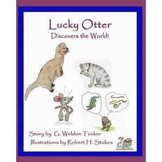 [원서] Lucky Otter: Discovers the World!