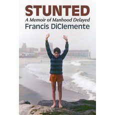 (英文圖書)Stunted: A Memoir of Delayed Manhood 平裝版, Toplight Books, 英文