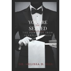 (外文書)You are the Served: The Power of Iron Sharpening Iron Paperback, Independently Published, English