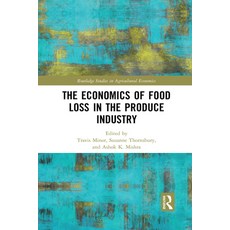 The Economics of Food Loss in the Produce Industry Paperback, Routledge, English, 9781032085166