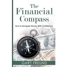 (영문도서) The Financial Compass Paperback, Glass Spider Publishing, English, 9781957917443