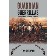 (영문도서) Guardian Guerrillas Paperback, Austin Macauley, English, 9798889100546