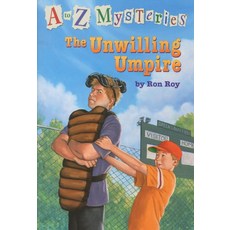 A to Z Mysteries U: The Unwilling Umpire:, Random House