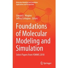 Foundations of Molecular Modeling and Simulation: Select Papers from Fomms 2018 Hardcover, Springer, English, 9789813366381