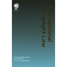 (영문도서)International Copyright Law: A Practical Global Guide Second Edition Hardcover, English, 9781787424944