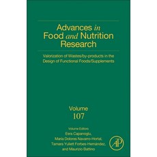 (영문도서) Valorization of Wastes/By-Products in the Design of Functional Foods/Supplements: Volume 107 Hardcover, Academic Press, English, 9780323955676
