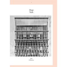 (영문도서) Deep Veils: Erik l'Heureux and Pencil Office Hardcover, Oro Editions, English, 9781941806340