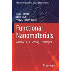 (영문도서) Functional Nanomaterials: Advances in Gas Sensing Technologies Paperback, Springer, English, 9789811548123