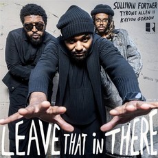 [CD] Sullivan Fortner (설리반 포트너) - Leave That In There