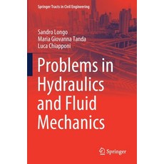 (영문도서) Problems in Hydraulics and Fluid Mechanics Paperback, Springer, English, 9783030513894