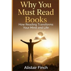 (英文圖書)Why You Must Read Books: How Reading Transforms Your Mind and Life 平裝版, Independently Published, 英文
