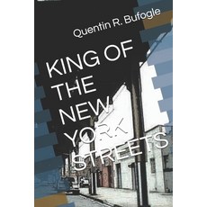 King of the New York Streets Paperback, Independently Published, English, 9798709773417