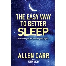 (영문도서) Allen Carr's Easy Way to Better Sleep Paperback, Sirius Entertainment, English, 9781398817425