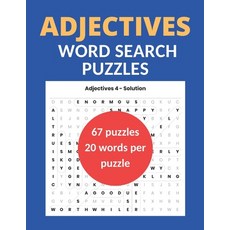 Adjectives Word Search Puzzles: 67 Word Puzzles with Solution 20 Words Per Puzzle Paperback, Independently Published, English, 9798575099741