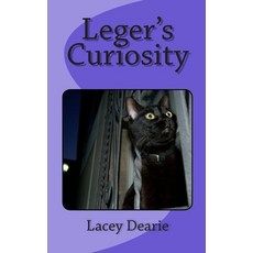 (영문도서) Leger's Curiosity Paperback, Createspace Independent Pub..., English, 9781491259115