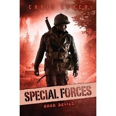 Good Devils (Special Forces Book 3) Volume 3 Hardcover, Scholastic Press