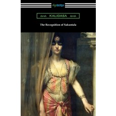 (영문도서) The Recognition of Sakuntala Paperback, Digireads.com, English, 9781420978735