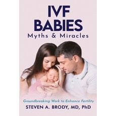 (영문도서)IVF Babies: Myths and Miracles Paperback, Self-Publish, English, 9798349450006