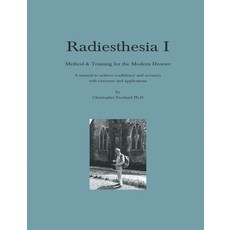 Radiesthesia I Paperback, Christopher Freeland