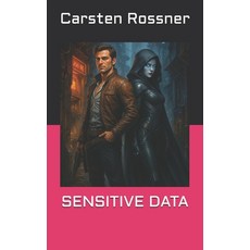 (영문도서)Sensitive Data Paperback, Independently Published, English, 9798273938328