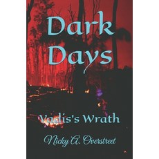 (영문도서)Dark Days: Vadis's Wrath Paperback, Independently Published, English, 9798281924665