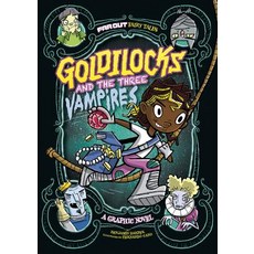 Goldilocks and the Three Vampires: A Graphic Novel Paperback, Stone Arch Books