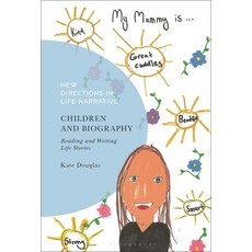 (영문도서) Children and Biography: Reading and Writing Life Stories Paperback, Bloomsbury Academic, English, 9781350236400
