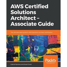 AWS Certified Solutions Architect -Associate Guide Paperback, Packt Publishing, English, 9781789130669