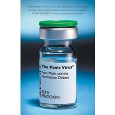 (영문도서) The Panic Virus: Fear Myth and the Vaccination Debate Paperback, Black Inc.